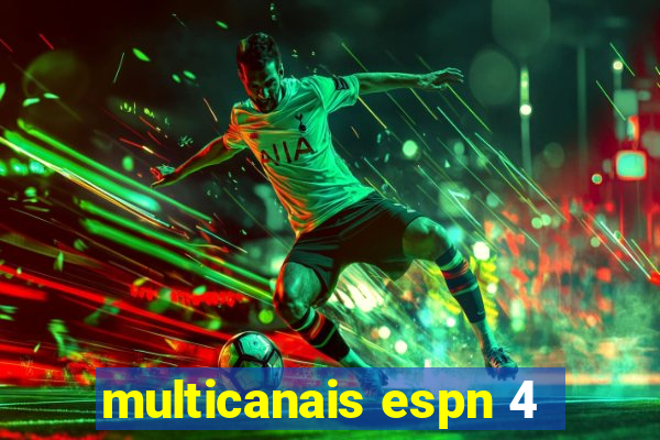 multicanais espn 4